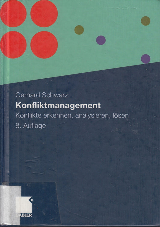 Konfliktmanagement: Konflikte erkennen  analysieren  lösen