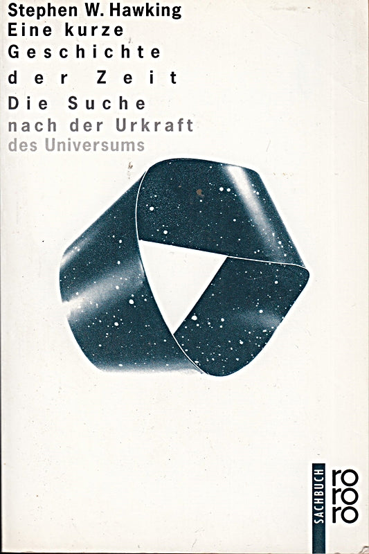 Eine kurze Geschichte der Zeit: Die Suche nach der Urkraft des Universums