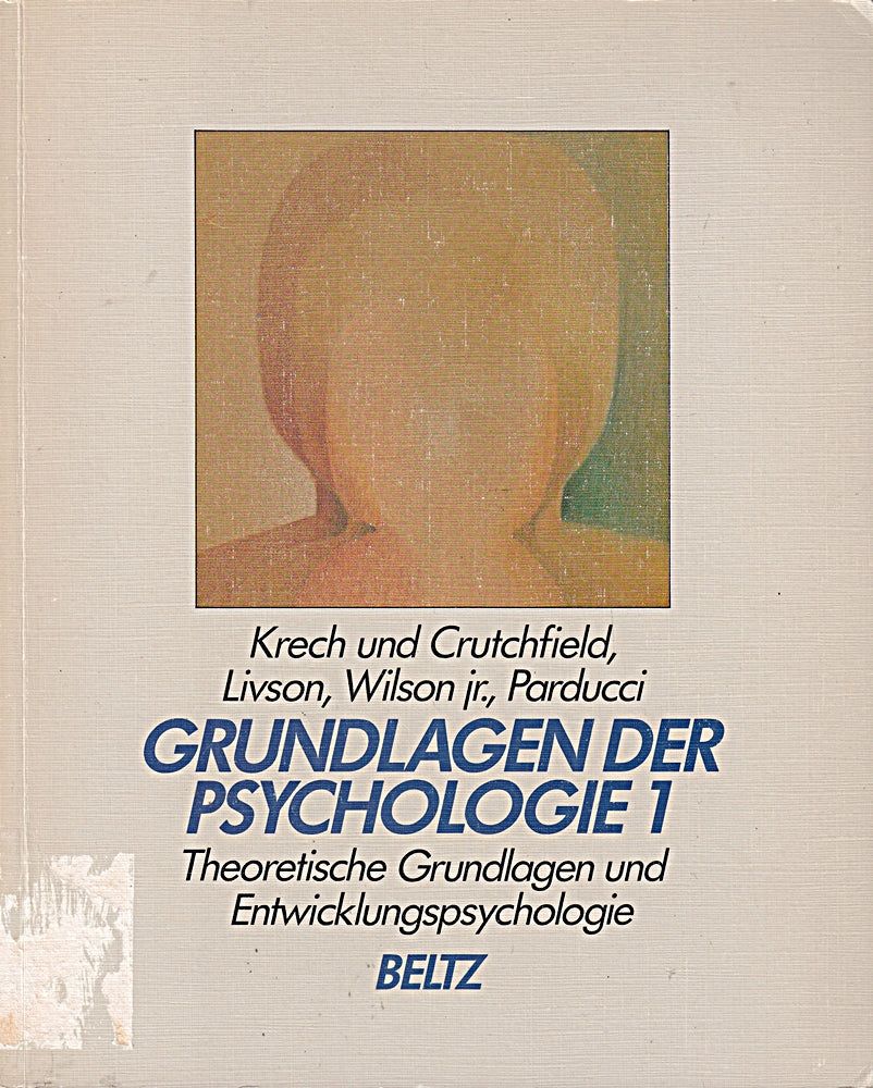 Grundlagen der Psychologie Band 1.