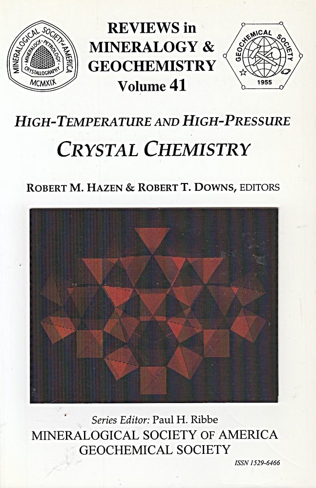 High-Temperature and High Pressure Crystal Chemistry (Reviews in Mineralogy & Geochemistry  41  Band 41)