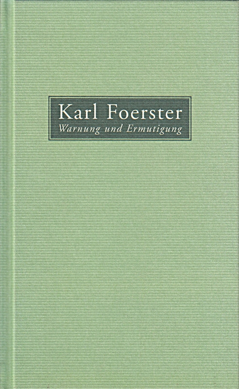 Warnung und Ermutigung: Meditationen. Bilder und Visionen von Karl Foerster (25. Januar 2010) Gebundene Ausgabe