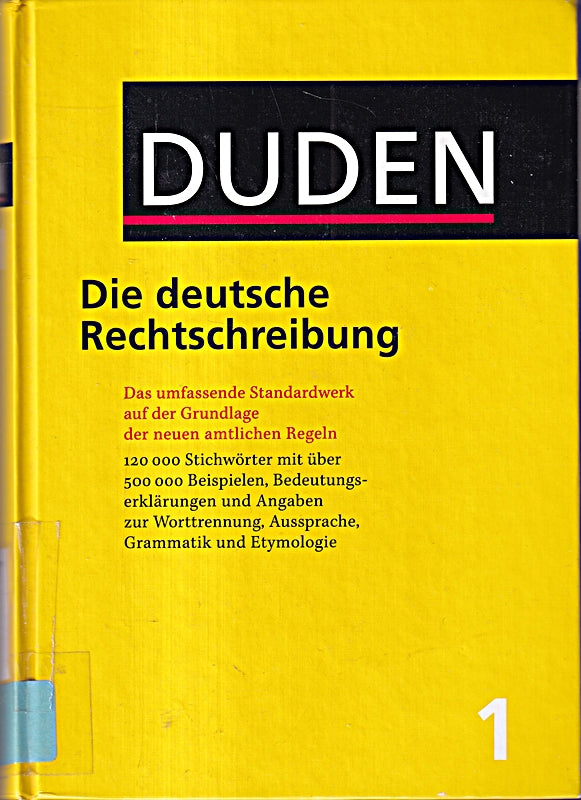 Der Duden  Bd. 1: Duden Die deutsche Rechtschreibung  neue Rechtschreibung