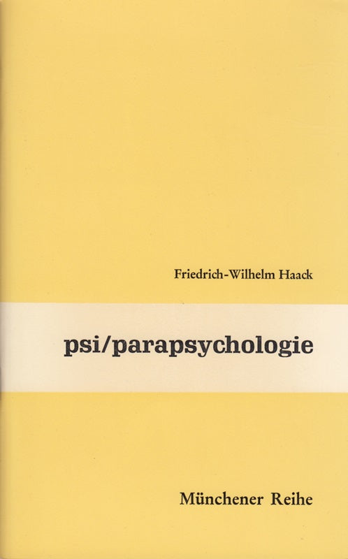 Psi / Parapsychologie. Münchener Reihe.