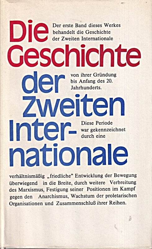 Die Geschichte der zweiten Internationale.
