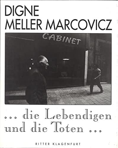 ... die Lebendigen und die Toten...: Darstellungen aus 30 Jahren (1960-1990)