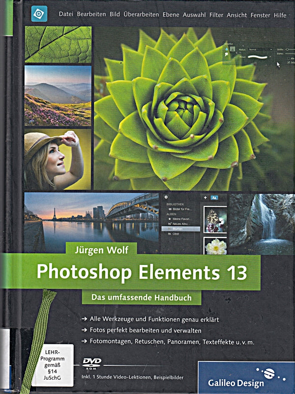 Photoshop Elements 13: Das umfassende Handbuch (Galileo Design)