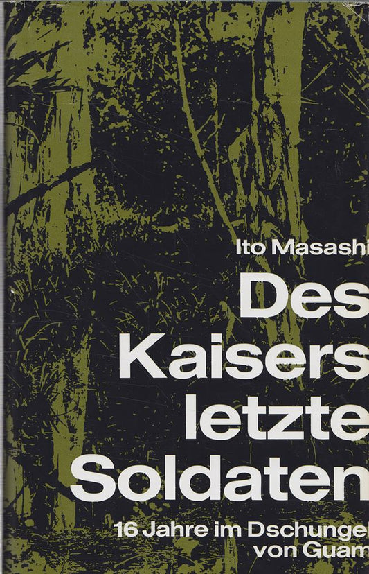 Des Kaisers letzte Soldaten