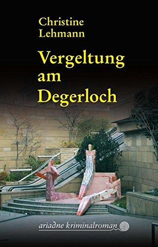 Vergeltung am Degerloch (Ariadne Krimi)