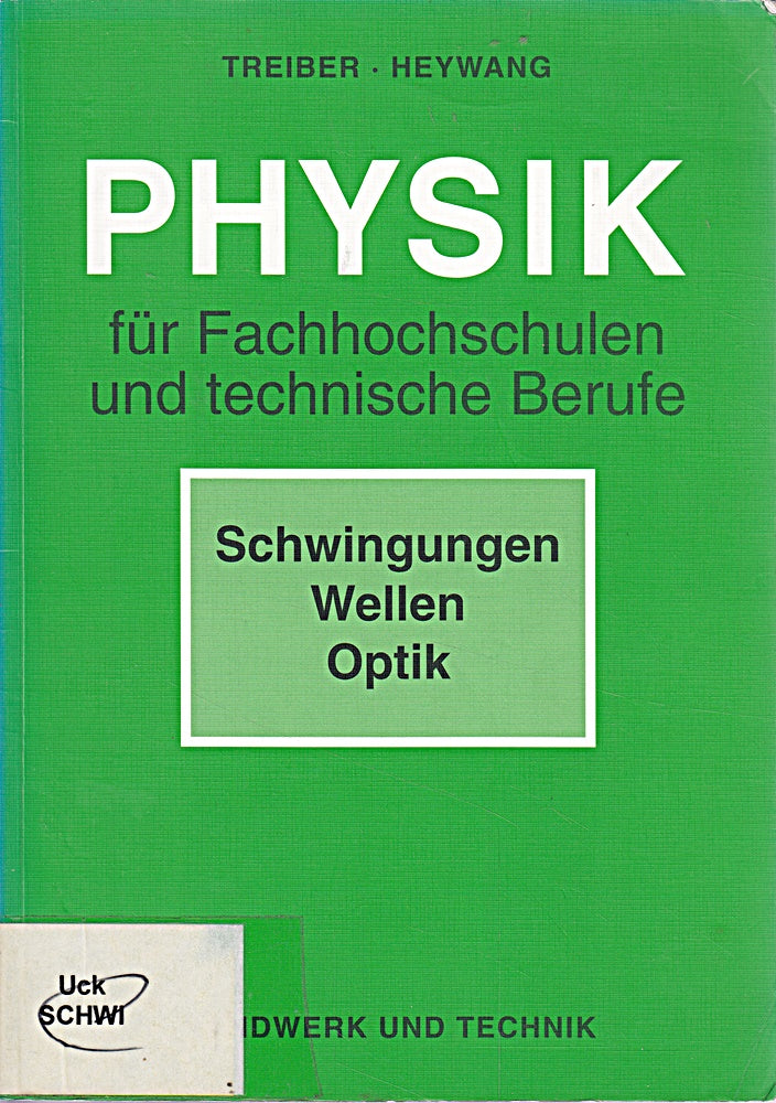 Physik für Fachhochschulen und technische Berufe