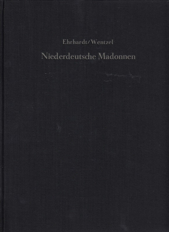 Niederdeutsche Madonnen.