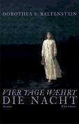 Vier Tage währt die Nacht: Roman