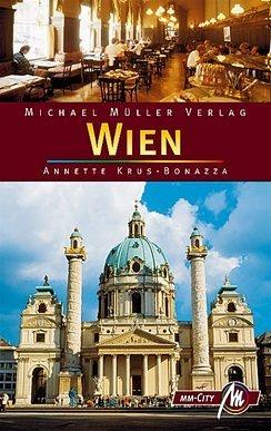 Wien: Reisehandbuch mit vielen praktischen Tipps (MM City)