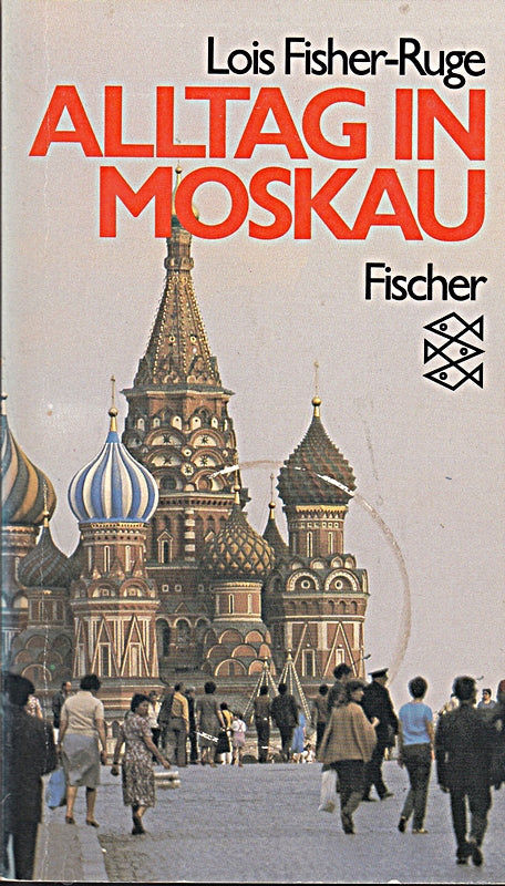 Alltag in Moskau 