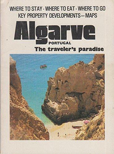 Algarve;: The traveler's paradise Algarve Portugal 