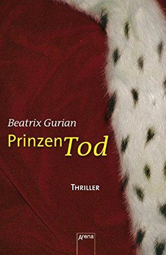 Prinzentod: Thriller (Arena Thriller)