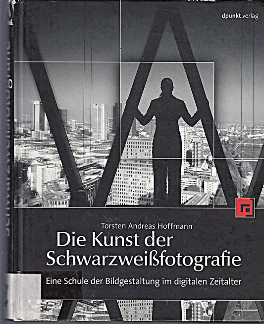 Die Kunst der Schwarzweißfotografie: Eine Schule der Bildgestaltung im digitalen Zeitalter