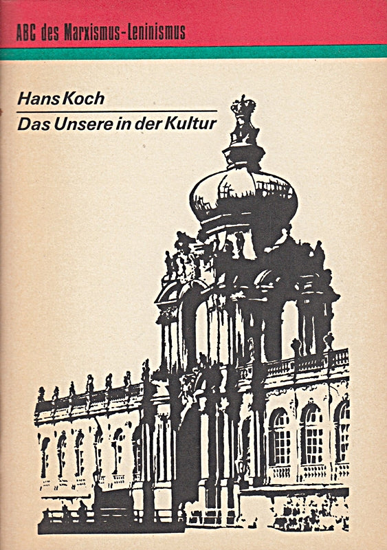 Das Unsere in der Kultur