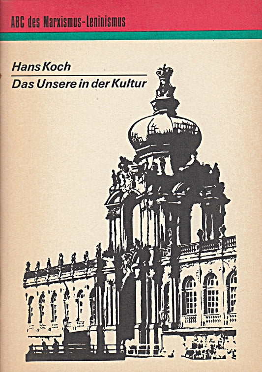 Das Unsere in der Kultur