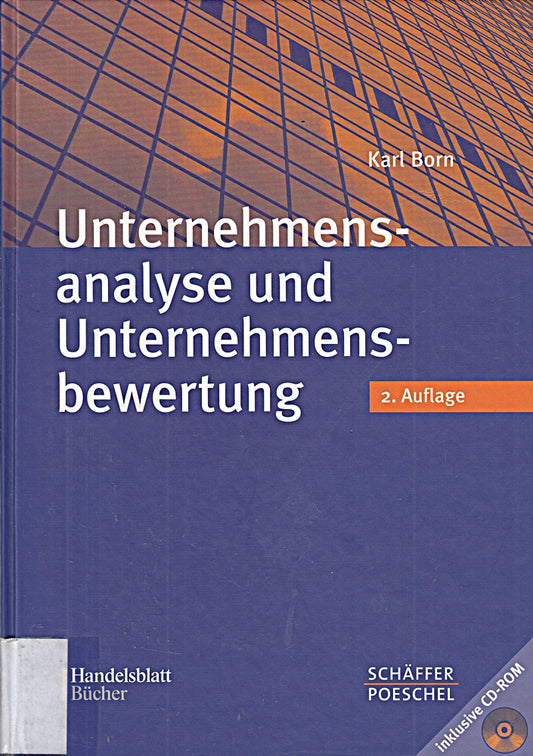 Unternehmensanalyse und Unternehmensbewertung (Handelsblatt-Bücher)