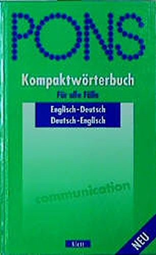 PONS Kompaktwörterbuch für alle Fälle: PONS Kompaktwörterbuch  Englisch
