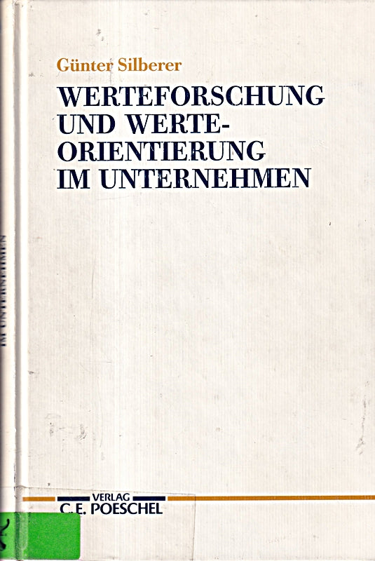 Werteforschung und Werteorientierung im Unternehmen