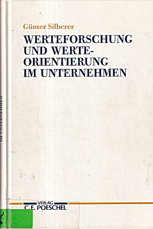 Werteforschung und Werteorientierung im Unternehmen