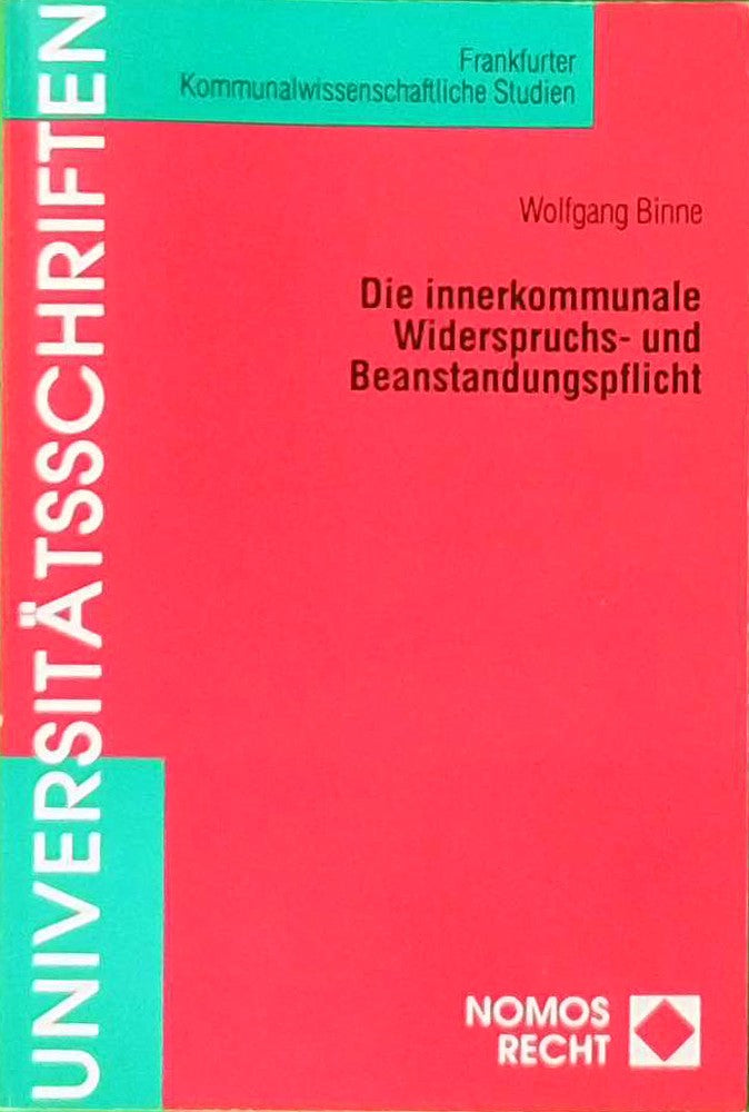 Die innerkommunale Widerspruchs- und Beanstandungspflicht