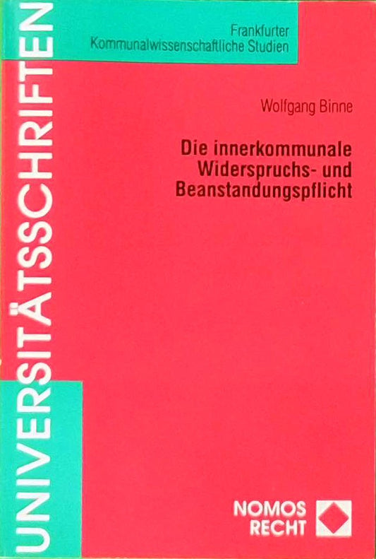 Die innerkommunale Widerspruchs- und Beanstandungspflicht