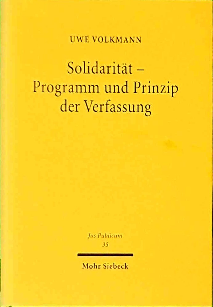 Solidarität - Programm und Prinzip der Verfassung (Jus Publicum  Band 35)