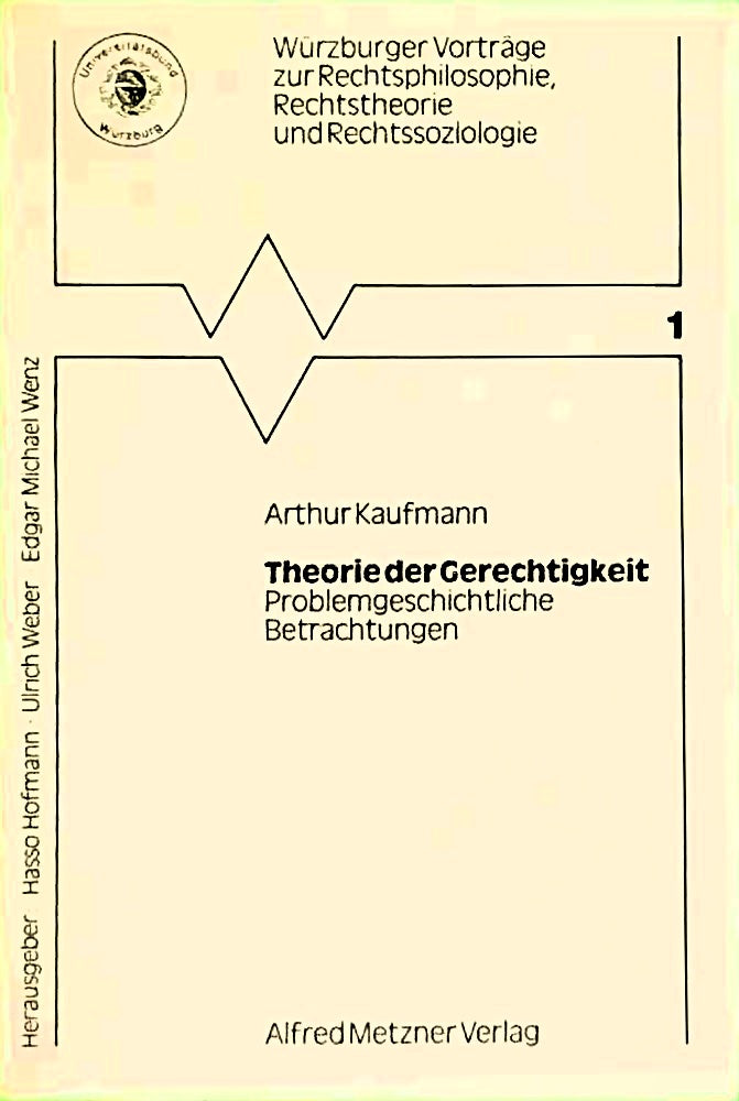 Theorie der Gerechtigkeit : problemgeschichtl. Betrachtungen.