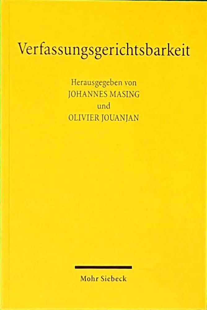 Verfassungsgerichtsbarkeit: Grundlagen  innerstaatliche Stellung  überstaatliche Einbindung