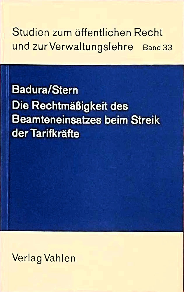 Die Rechtmässigkeit des Beamteneinsatzes beim Streik der Tarifkräfte.