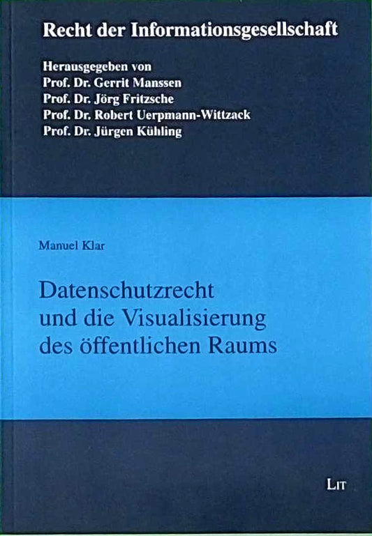 Datenschutzrecht und die Visualisierung des öffentlichen Raums