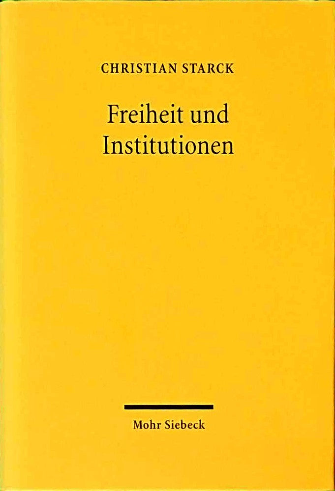 Freiheit und Institutionen