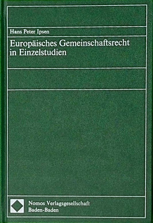 Europäisches Gemeinschaftsrecht in Einzelstudien