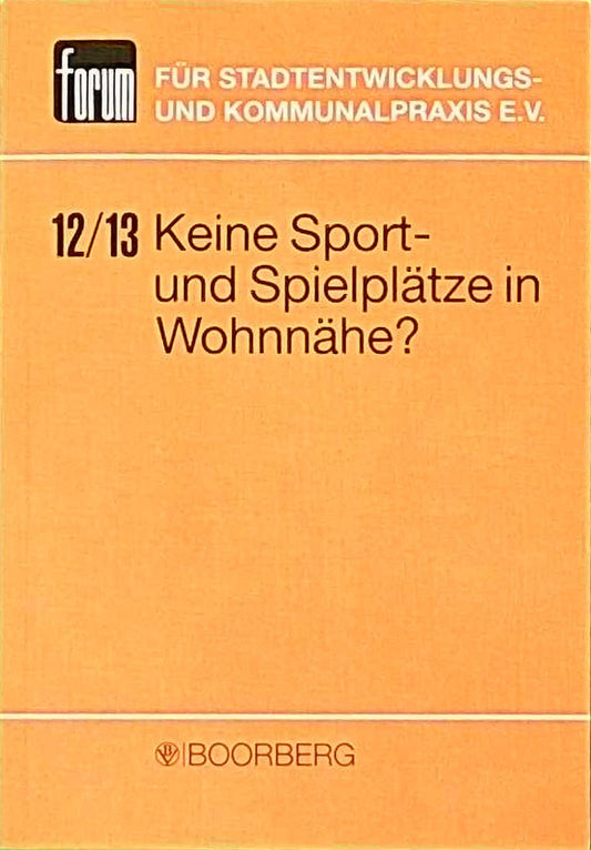 Keine Sport- und Spielplaetze in Wohnnaehe?