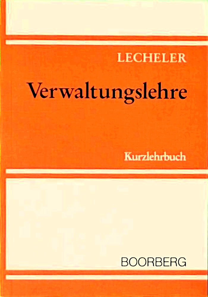 Verwaltungslehre: Kurzlehrbuch