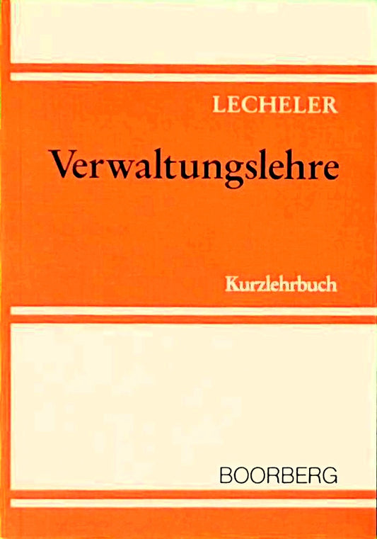 Verwaltungslehre: Kurzlehrbuch