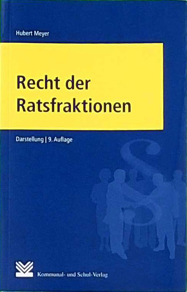 Recht der Ratsfraktionen: Darstellung