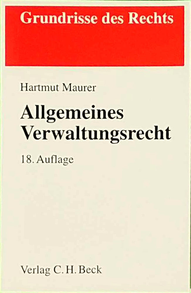 Allgemeines Verwaltungsrecht (Grundrisse des Rechts)