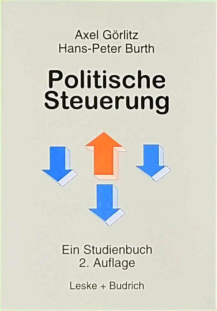 Politische Steuerung: Ein Studienbuch (German Edition)