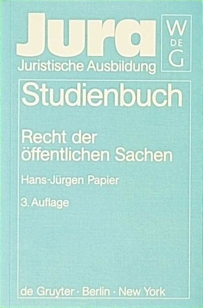 Recht der öffentlichen Sachen (Jura Studienbuch)