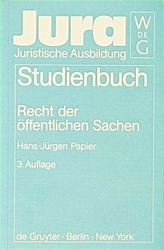 Recht der öffentlichen Sachen (Jura Studienbuch)