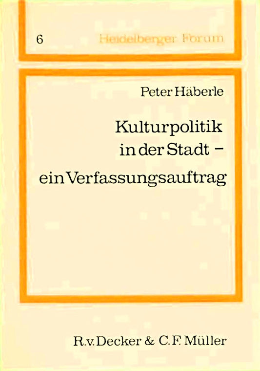 Kulturpolitik in der Stadt - ein Verfassungsauftrag
