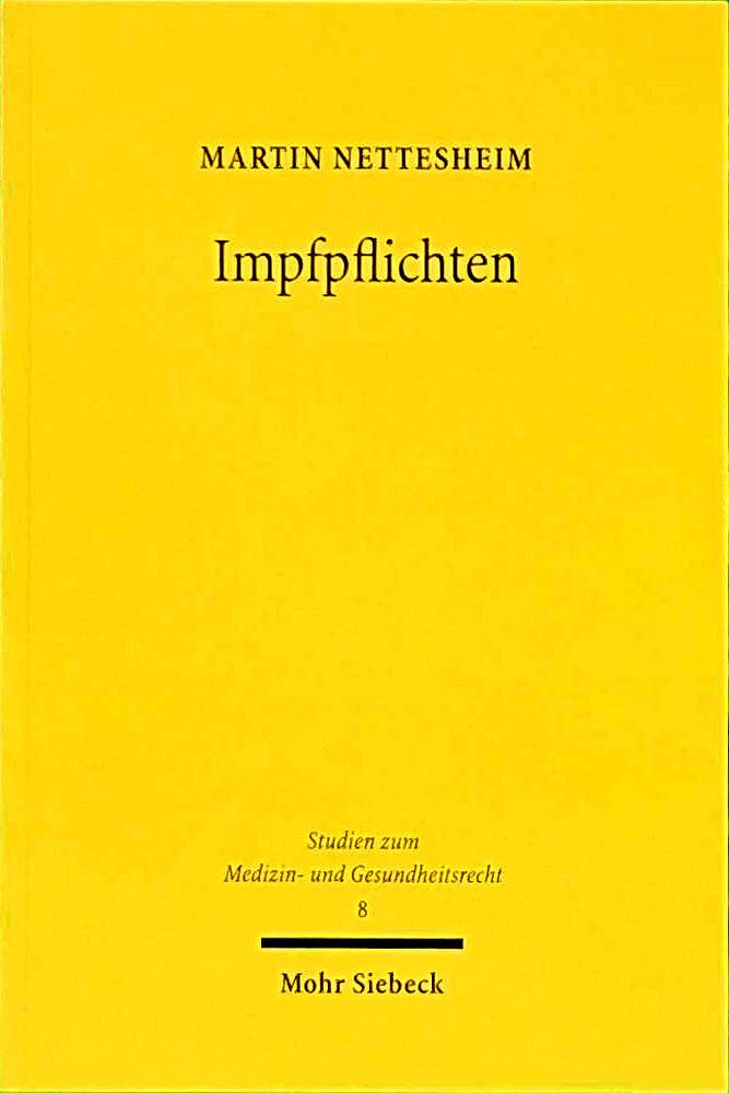 Impfpflichten: Verfassungsrechtliche Konflikte zwischen Körperidentität  Selbstbestimmung und öffentlicher Gesundheitspolitik