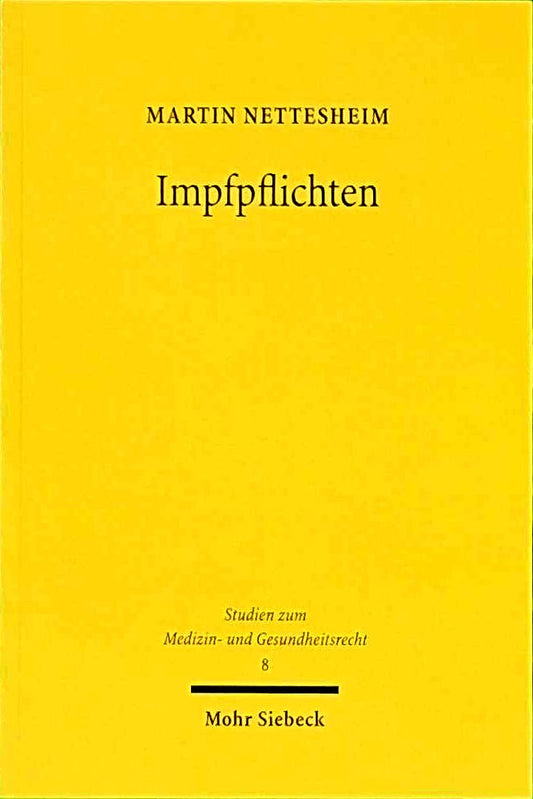 Impfpflichten: Verfassungsrechtliche Konflikte zwischen Körperidentität  Selbstbestimmung und öffentlicher Gesundheitspolitik