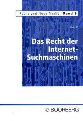 Das Recht der Internet-Suchmaschinen