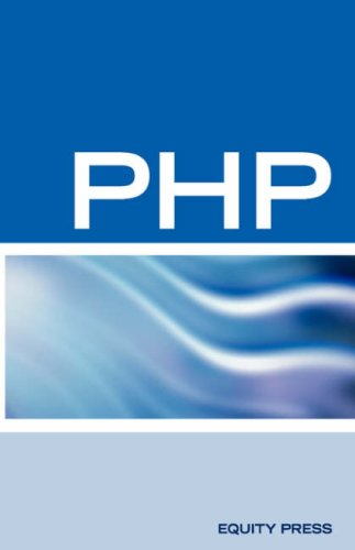 PHP Interview Questions  Answers  and Explanations: PHP Certification Review: PHP FAQ