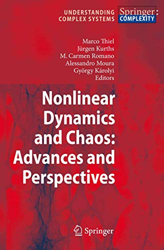 Nonlinear Dynamics and Chaos: Advances and Perspectives (Understanding Complex Systems)