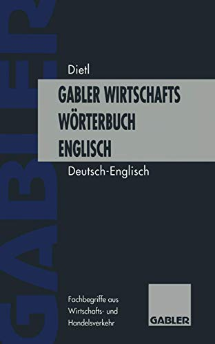 Gabler Wirtschaftswörterbuch Englisch  2 Bde.  Bd.1  Deutsch-Englisch